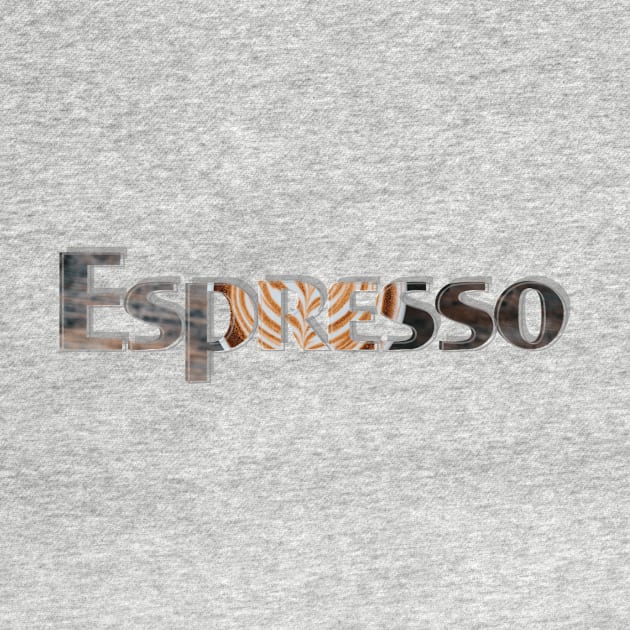 Espresso by afternoontees